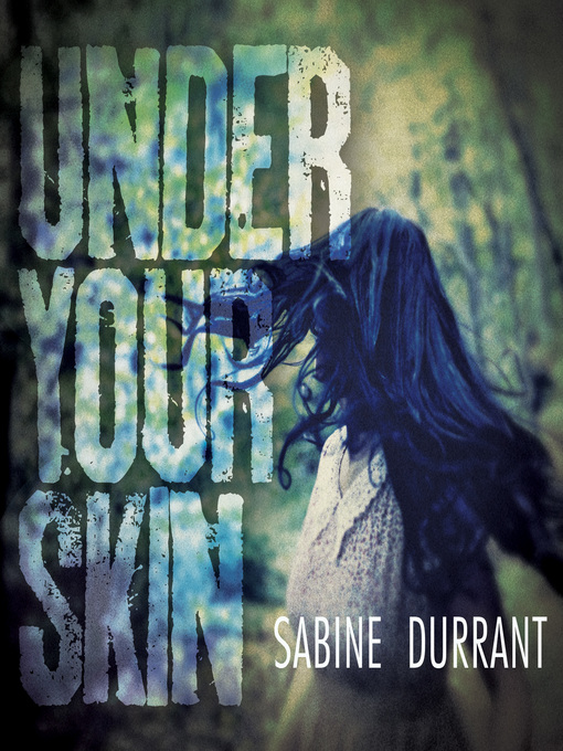 Title details for Under Your Skin by Sabine Durrant - Available